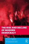 The Rise and Decline of Modern Democracy cover