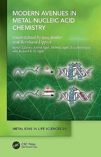 Modern Avenues in Metal-Nucleic Acid Chemistry cover