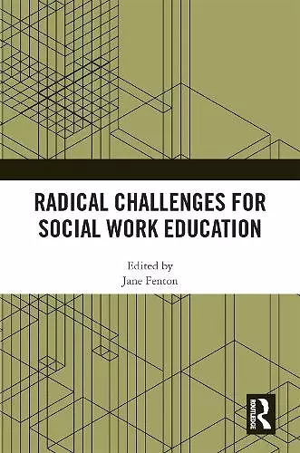 Radical Challenges for Social Work Education cover