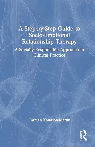 A Step-by-Step Guide to Socio-Emotional Relationship Therapy cover