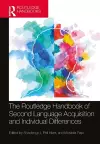 The Routledge Handbook of Second Language Acquisition and Individual Differences cover