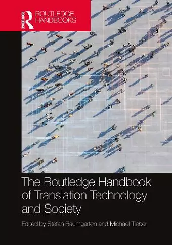 The Routledge Handbook of Translation Technology and Society cover