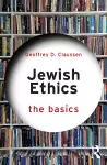 Jewish Ethics: The Basics cover