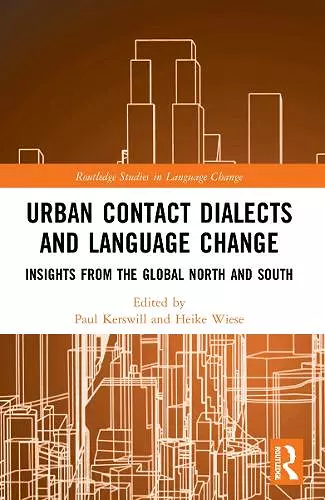 Urban Contact Dialects and Language Change cover