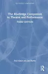 The Routledge Companion to Theatre and Performance cover