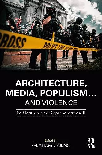 Architecture, Media, Populism… and Violence cover