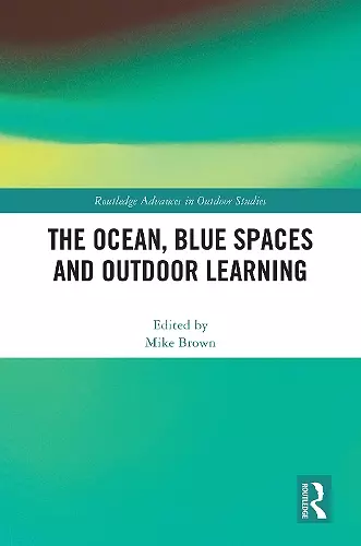 The Ocean, Blue Spaces and Outdoor Learning cover