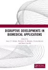 Disruptive Developments in Biomedical Applications cover