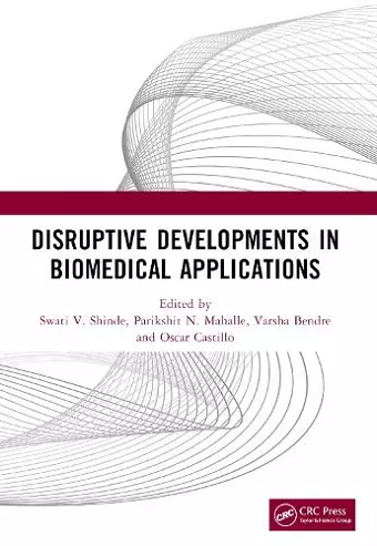 Disruptive Developments in Biomedical Applications cover