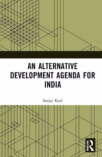 An Alternative Development Agenda for India cover