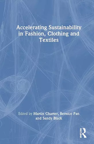 Accelerating Sustainability in Fashion, Clothing and Textiles cover