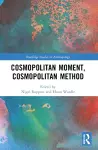 Cosmopolitan Moment, Cosmopolitan Method cover