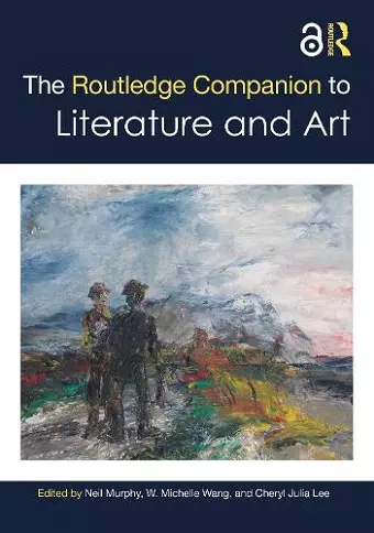 The Routledge Companion to Literature and Art cover