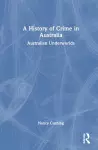 A History of Crime in Australia cover