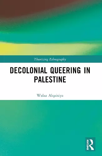 Decolonial Queering in Palestine cover