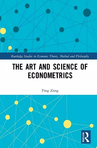 The Art and Science of Econometrics cover