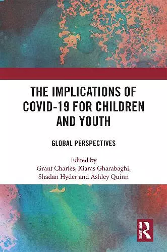 The Implications of COVID-19 for Children and Youth cover