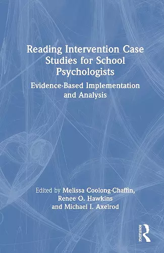 Reading Intervention Case Studies for School Psychologists cover