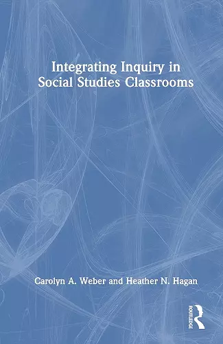 Integrating Inquiry in Social Studies Classrooms cover