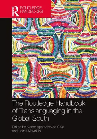 The Routledge Handbook of Translanguaging in the Global South cover
