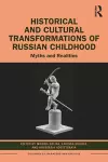 Historical and Cultural Transformations of Russian Childhood cover