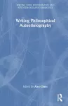 Writing Philosophical Autoethnography cover