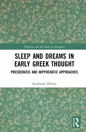 Sleep and Dreams in Early Greek Thought cover