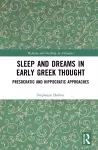 Sleep and Dreams in Early Greek Thought cover