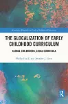 The Glocalization of Early Childhood Curriculum cover