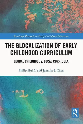 The Glocalization of Early Childhood Curriculum cover