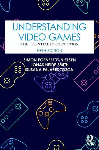 Understanding Video Games cover