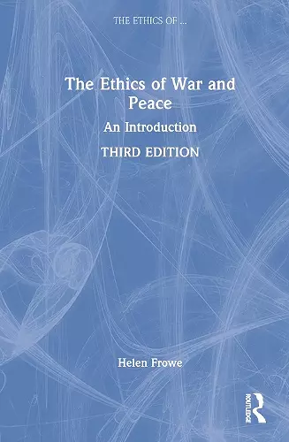 The Ethics of War and Peace cover