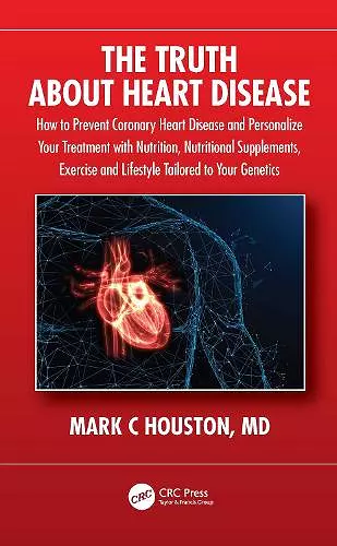 The Truth About Heart Disease cover