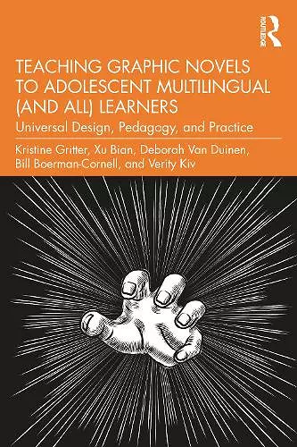 Teaching Graphic Novels to Adolescent Multilingual (and All) Learners cover