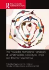 The Routledge International Handbook of Gender Beliefs, Stereotype Threat, and Teacher Expectations cover