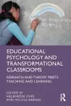 Educational Psychology and Transformational Classrooms cover