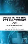Exercise and Well-Being after High-Performance Sport cover