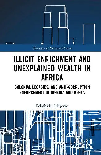Illicit Enrichment and Unexplained Wealth in Africa cover
