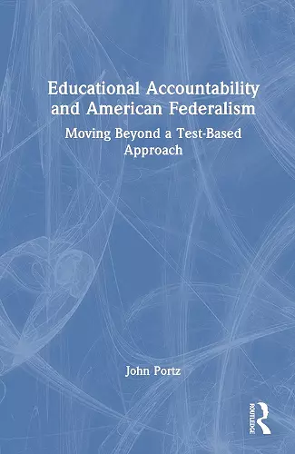 Educational Accountability and American Federalism cover