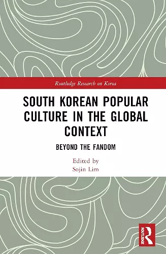 South Korean Popular Culture in the Global Context cover