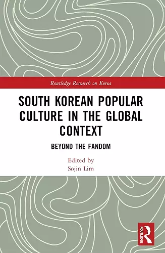 South Korean Popular Culture in the Global Context cover