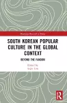 South Korean Popular Culture in the Global Context cover