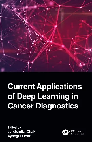 Current Applications of Deep Learning in Cancer Diagnostics cover