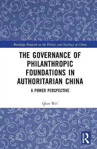 The Governance of Philanthropic Foundations in Authoritarian China cover