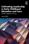 Cultivating Leadership in Early Childhood Education and Care cover