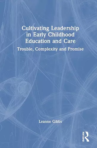 Cultivating Leadership in Early Childhood Education and Care cover