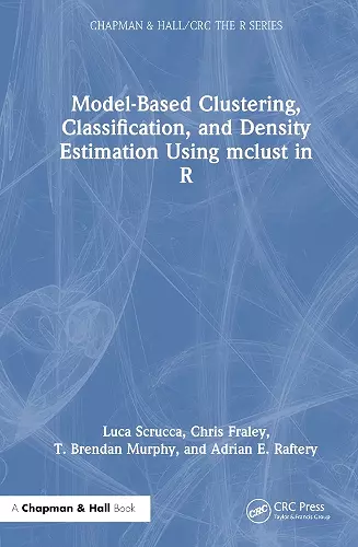 Model-Based Clustering, Classification, and Density Estimation Using mclust in R cover