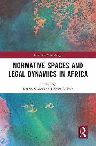 Normative Spaces and Legal Dynamics in Africa cover