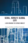 Seoul, Korea's Global City cover