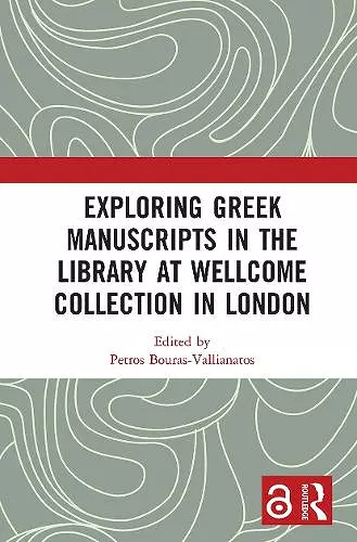 Exploring Greek Manuscripts in the Library at Wellcome Collection in London cover